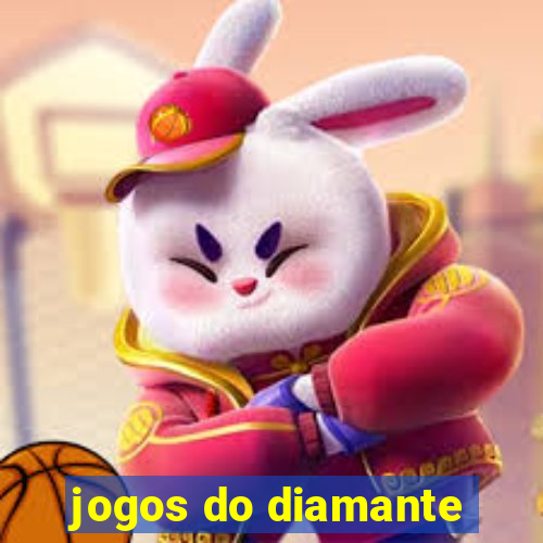 jogos do diamante